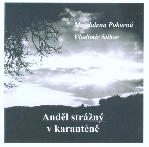 Anděl strážný v karanténě