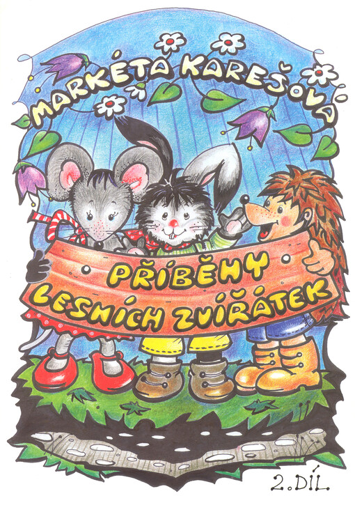 Příběhy lesních zvířátek. [2. díl], Díl 2