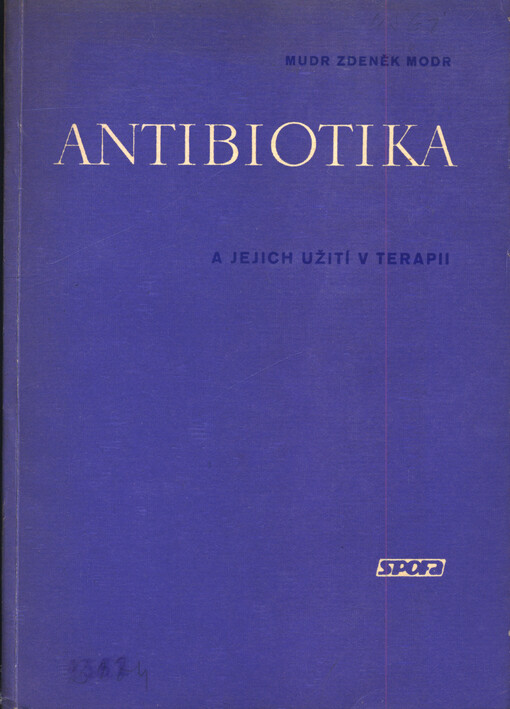 Antibiotika a jejich praktické užití v terapii