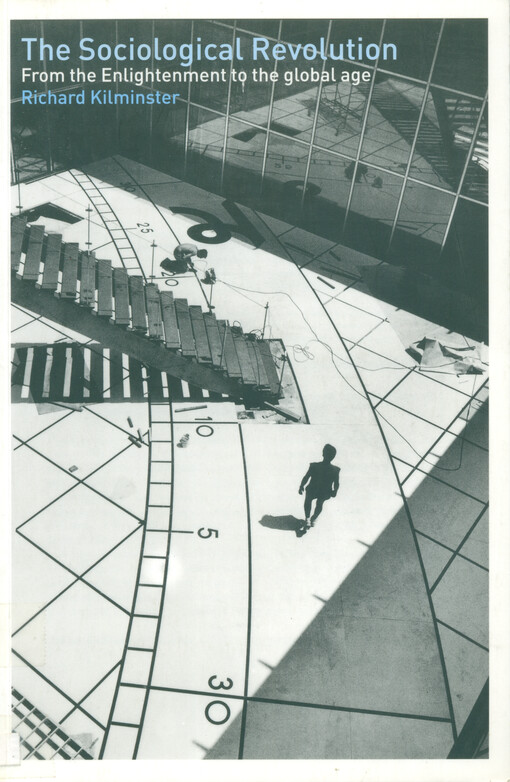 The sociological revolution : from the enlightenment to the global age