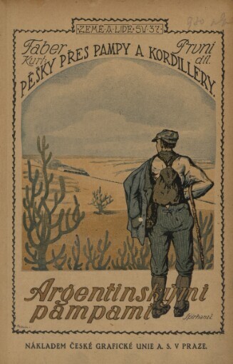 Pěšky přes pampy a Kordillery