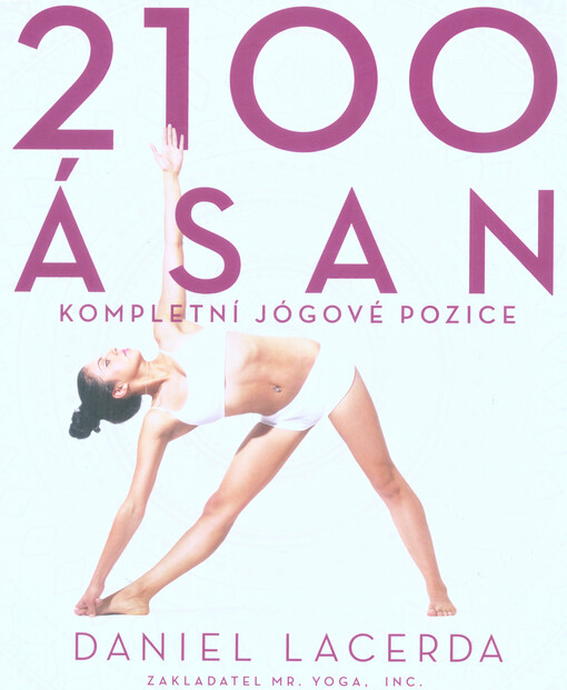 2100 ásan : kompletní jógové pozice