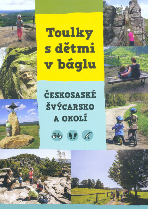 Toulky s dětmi v báglu. Českosaské Švýcarsko a okolí