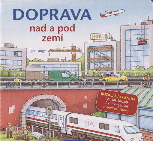 Doprava nad a pod zemí
