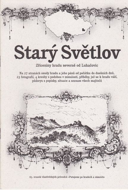 Starý Světlov : zříceniny hradu severně od Luhačovic