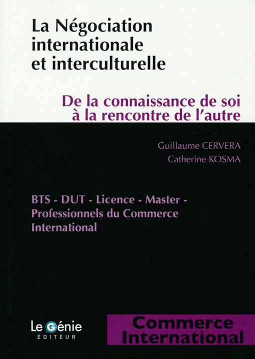 La négociation internationale et interculturelle : de la connaissance de soi à la rencontre de l'autre