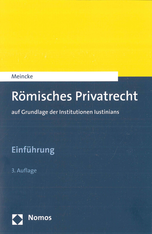 Römisches Privatrecht : auf Grundlage der Institutionen Iustinians