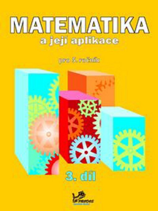 Matematika a její aplikace : 5. ročník, Díl 3