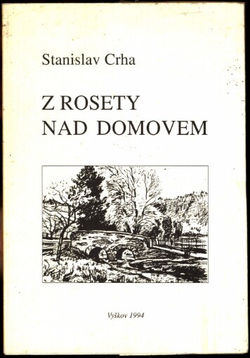 Z rosety nad domovem :Verše 1945 - 1989