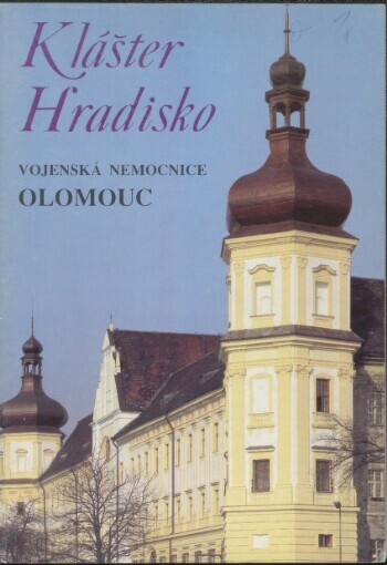 Klášter Hradisko: populární průvodce po současném Hradisku u Olomouce