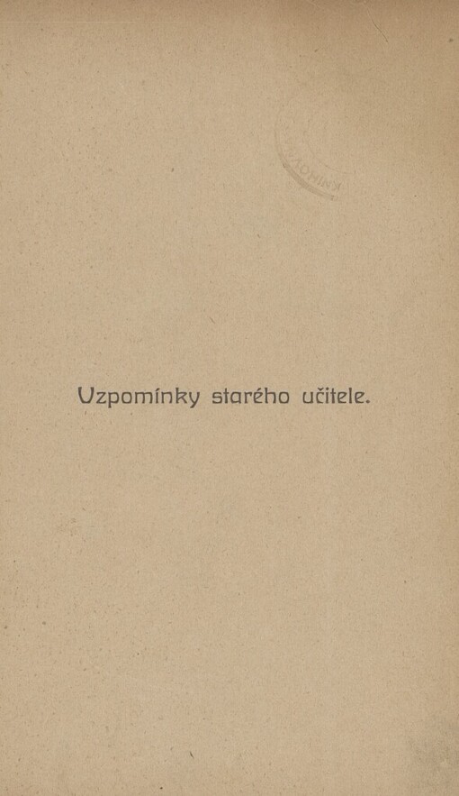 Vzpomínky starého učitele