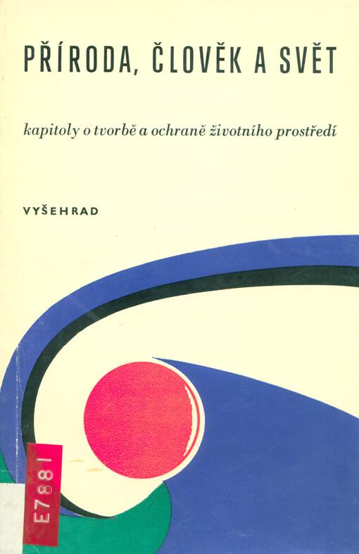 Příroda, člověk a svět: kapitoly o tvorbě a ochraně životního prostředí