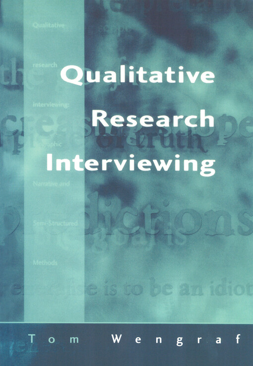 Qualitative research interviewing : biographic narrative and semi-structured methods