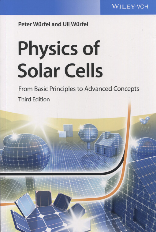 Physics of solar cells : from basic principles to advanced concepts