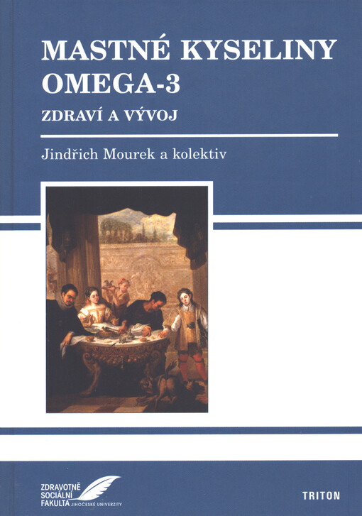 Mastné kyseliny Omega-3 : zdraví a vývoj