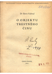 O objektu trestného činu  (odkaz v elektronickém katalogu)