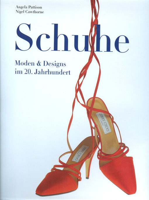Schuhe : Moden & Designs im 20. Jahrhundert