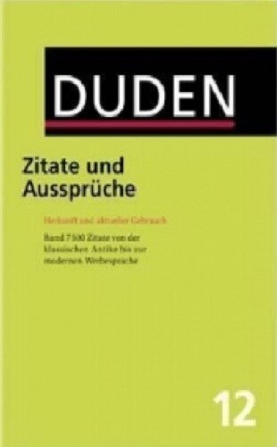 Duden. Band 12, Zitate und Aussprüche