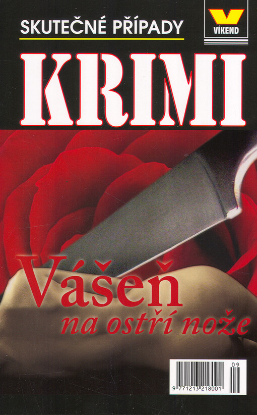 Vášeň na ostří nože : skutečné kriminální případy