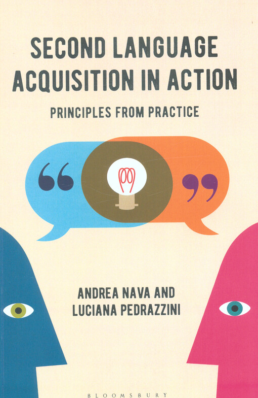 Second language acquisition in action : principles from practice