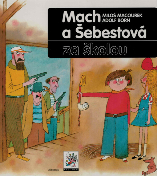 Mach a Šebestová za školou