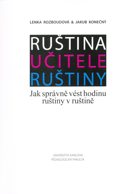 Ruština učitele ruštiny :jak správně vést hodinu ruštiny v ruštině