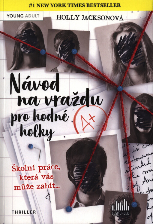 Návod na vraždu pro hodné holky : školní práce, která vás může zabít...