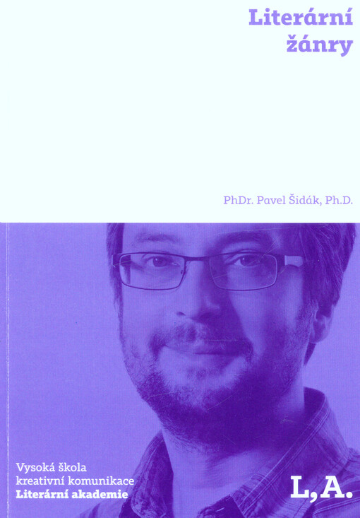 Literární žánry : s ukázkami textů : skripta Vysoké školy kreativní komunikace