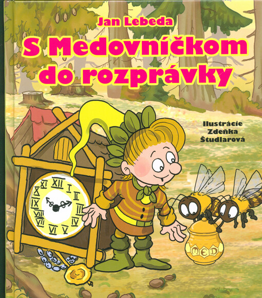 S Medovníčkom do rozprávky