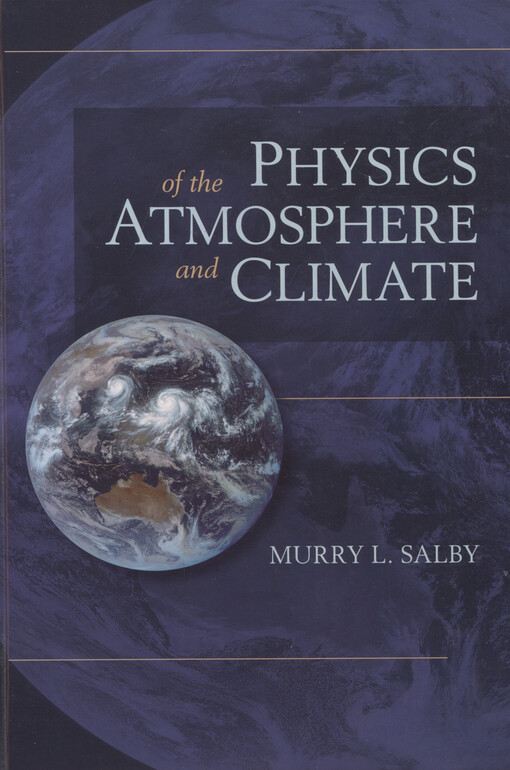 Physics of the atmosphere and climate