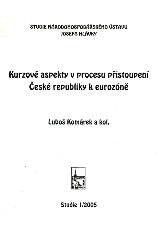 Kurzové aspekty v procesu přistoupení České republiky k eurozóně