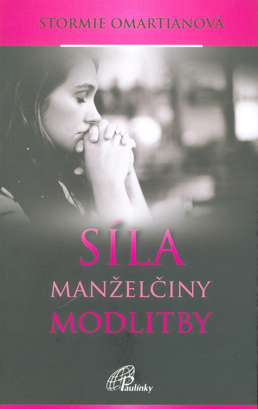 Síla manželčiny modlitby