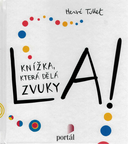 La! : knížka, která dělá zvuky