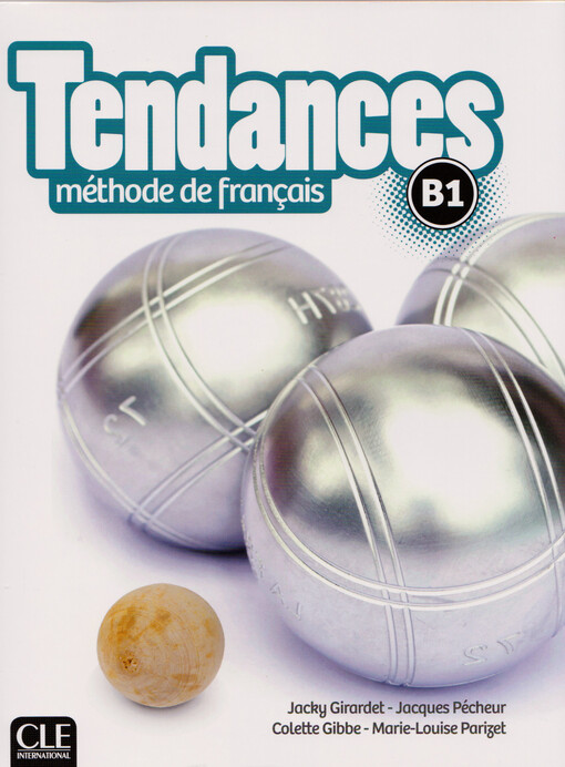 Tendances : méthode de français : B1