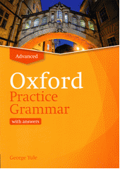 Oxford practice grammar : advanced : with answers  (odkaz v elektronickém katalogu)