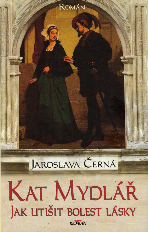 Kat Mydlář : jak utišit bolest lásky