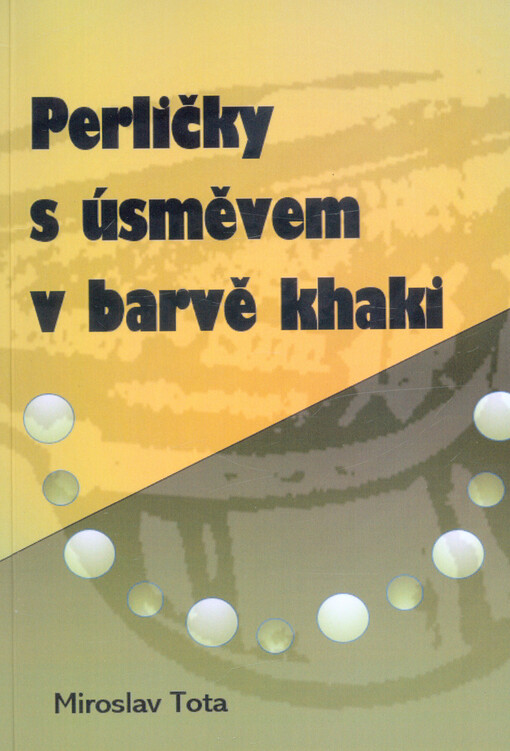 Perličky s úsměvem v barvě khaki