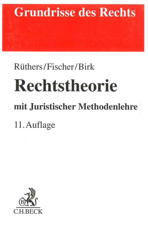 Rechtstheorie und Juristische Methodenlehre