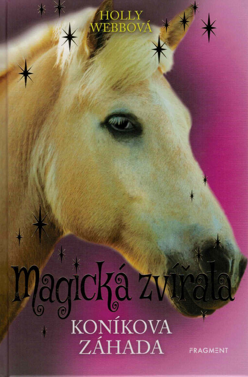 Magická zvířata. Koníkova záhada