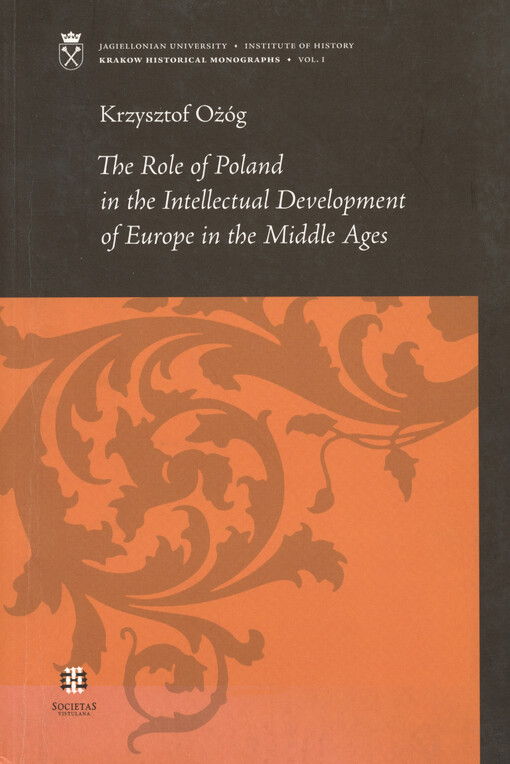 The Role of Poland in the Intellectual Development of Europe in the Middle Ages