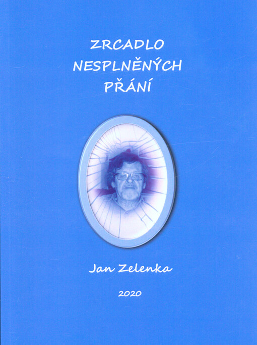Zrcadlo nesplněných přání