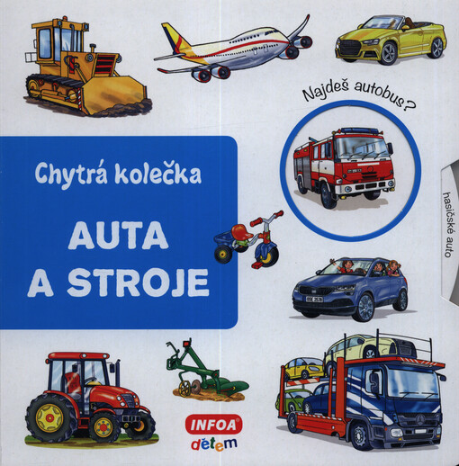 Chytrá kolečka. Auta a stroje