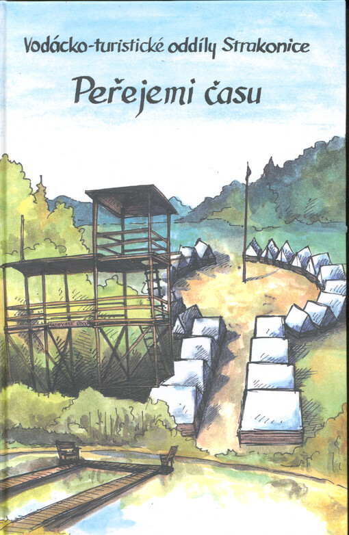 Vodácko-turistické oddíly Strakonice : peřejemi času