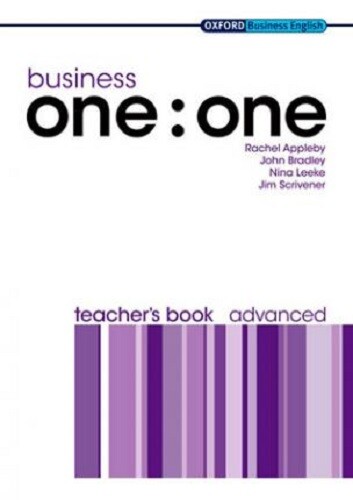 Business one : one. Teacher's book. Advanced