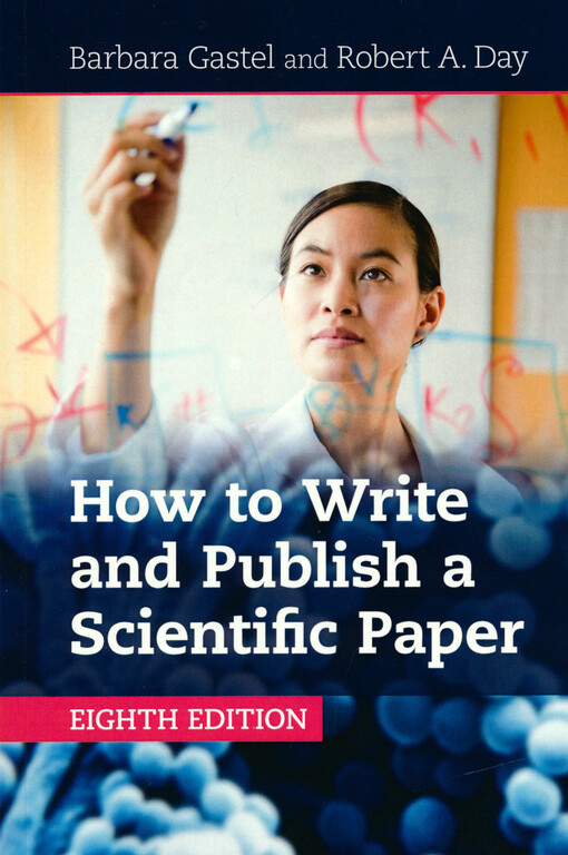 How to write and publish a scientific paper