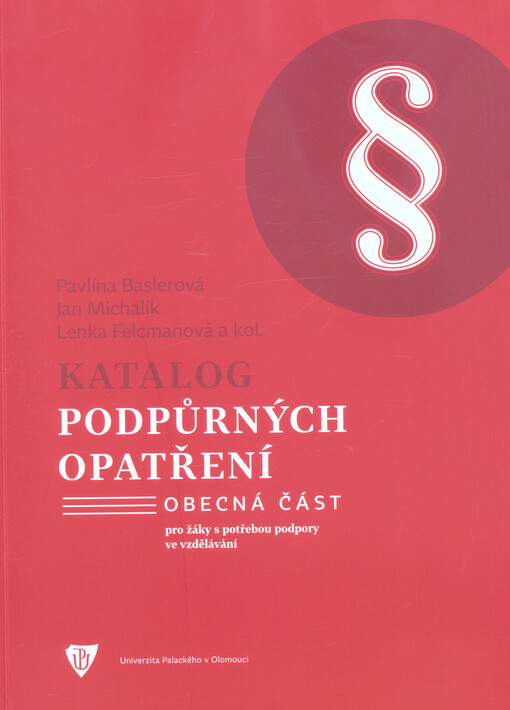 Katalog podpůrných opatření : obecná část : pro žáky s potřebou podpory ve vzdělávání