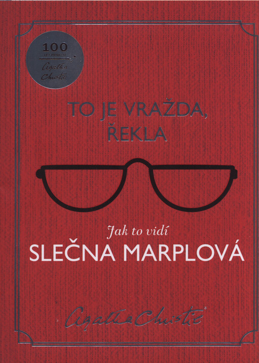 To je vražda, řekla : jak to vidí slečna Marplová