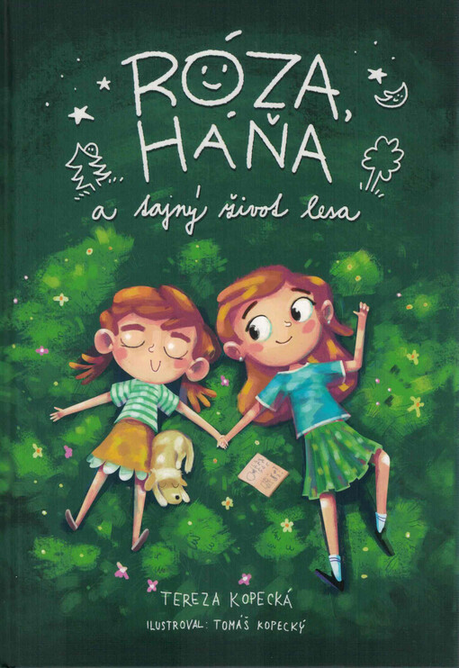 Róza, Háňa a tajný život lesa
