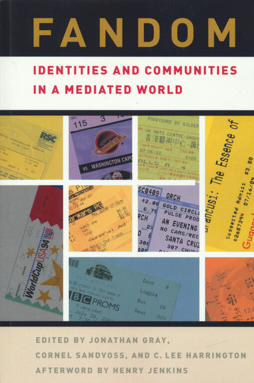 Fandom : identities and communities in a mediated world
