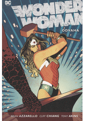Wonder Woman. Kniha druhá, Odvaha  (odkaz v elektronickém katalogu)